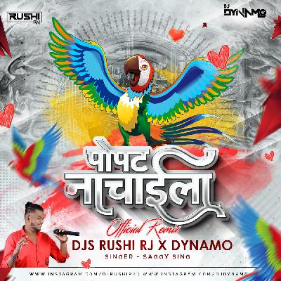 PoPaT NachaiLa (Official Remix) Djs Rushi Rj X Dynamo